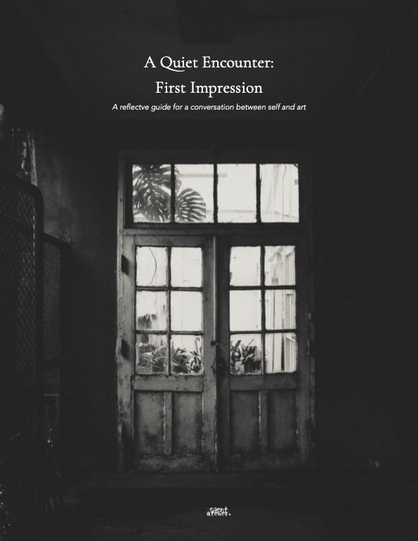 A Reflective Guide - A Quiet Encounter: First Impression for Free